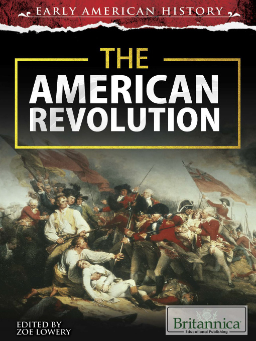 Title details for The American Revolution by Zoe Lowery - Available